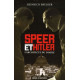 Speer et Hitler : L'architecte du diable