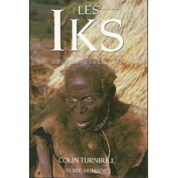 Les Iks : Survivre par la cruauté Nord-Ouganda