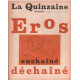 La quinzaine litteraire n° 87 / eros enchiné déchainé