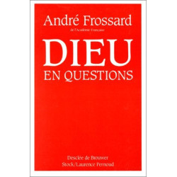 Dieu en questions