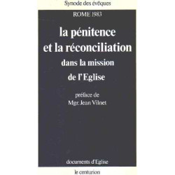 La penitence et la réonciliation dans la mission de l'eglise