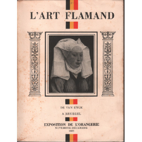 L'art flamand / exposition de l'orangeraie