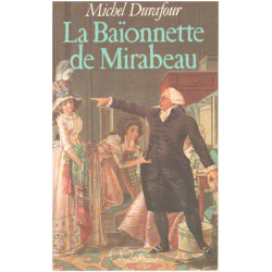 La Baïonnette de Mirabeau