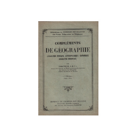 Compléments de Géographie (Géographie physique anthropologique...