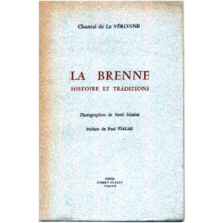 La brenne histoire et traditions / photographies de René Mialon