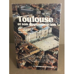 Toulouse et son agglomération