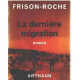 La derniere migration