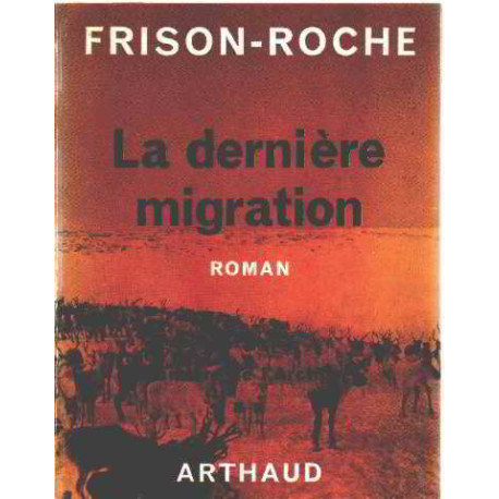 La derniere migration