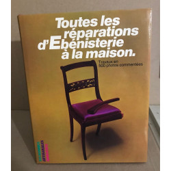 Toutes les réparations d'ébénisterie à la maison / travaux en 500...