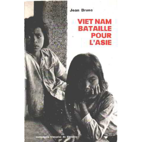 Viet nam bataille pour l'asie