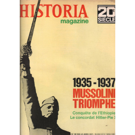 Historia n° 149 / 1935-1937 mussolini triomphe