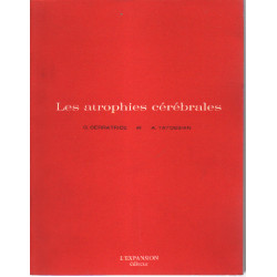 Les atrophies cérébrales