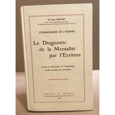 Le diagnostic de la mentalité par l'écriture/ traite et...