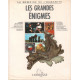 Les grandes enigmes