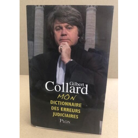 Mon dictionnaire des erreurs judiciaires