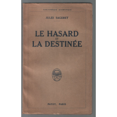 Le hasard et la destinée