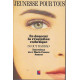 Jeunesse pour tous en douceur la revolution esthetique