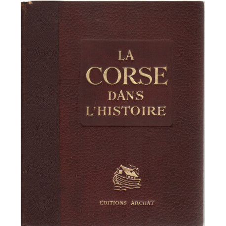 La corse dans l'histoire / illustrations de L.Antoni