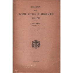 Bulletin de la société royale de géographie d'egypte / juin 1950 /...