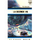 La seconde vie