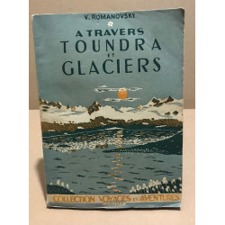 A travers toundra et glaciers