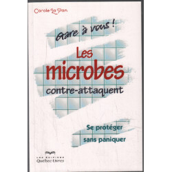 Gare à vous ! les microbes contre-attaquent