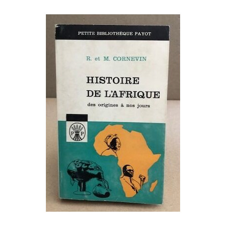 Histoire de l'afrique des origines à nos jours