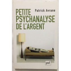 Petite psychanalyse de l'argent