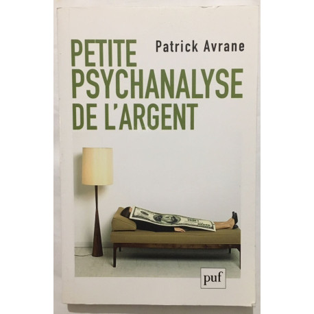 Petite psychanalyse de l'argent