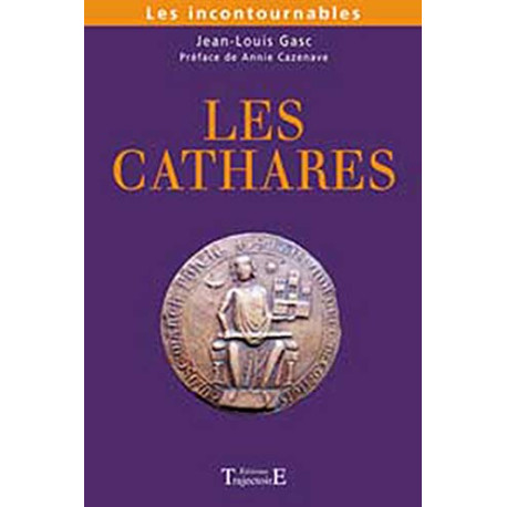 Cathares les incontournables