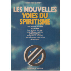 Les nouvelles voies du spiritisme