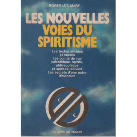 Les nouvelles voies du spiritisme