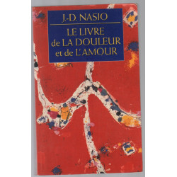 Le livre de la douleur et de l'amour