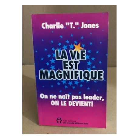 Vie Est Magnifique (la)