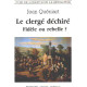 Le clergé déchiré