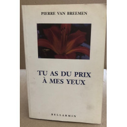 TU AS DU PRIX A MES YEUX BEL