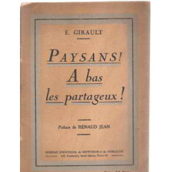 Paysans ! a bas les partageux