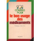 101 conseils pour le bon usage des medicaments