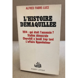 L'histoire démaquillée - 1914: qui était l'assassin? staline...