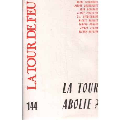 La tour de feu n° 144 / la tour abolie