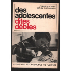 Des adolescentes dites débiles