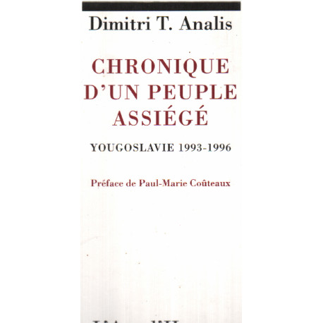 Chronique d'un peuple assiégé Yougoslavie 1993-1996