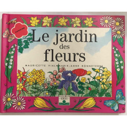 Le jardin des fleurs