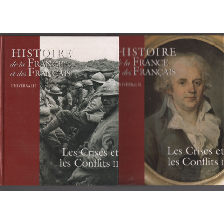 Les crises et les conflits histoire de la france et des francais (...