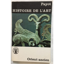 Histoire de l' Art : l' Orient Ancien