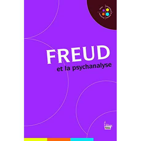 Freud et la psychanalyse