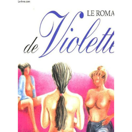 Le roman de violette