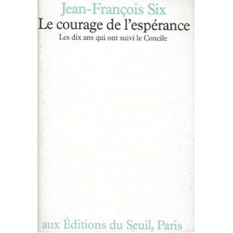 Le courage de l'espérance