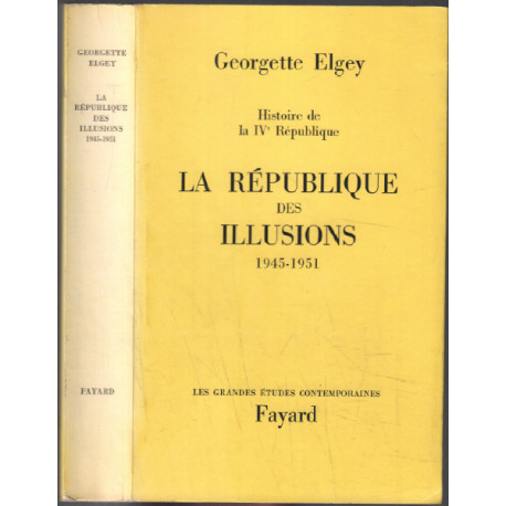 Histoire de la IVe république 1945-1951 tome 1