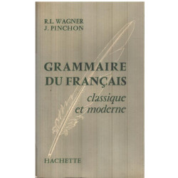 Grammaire du français classique et moderne